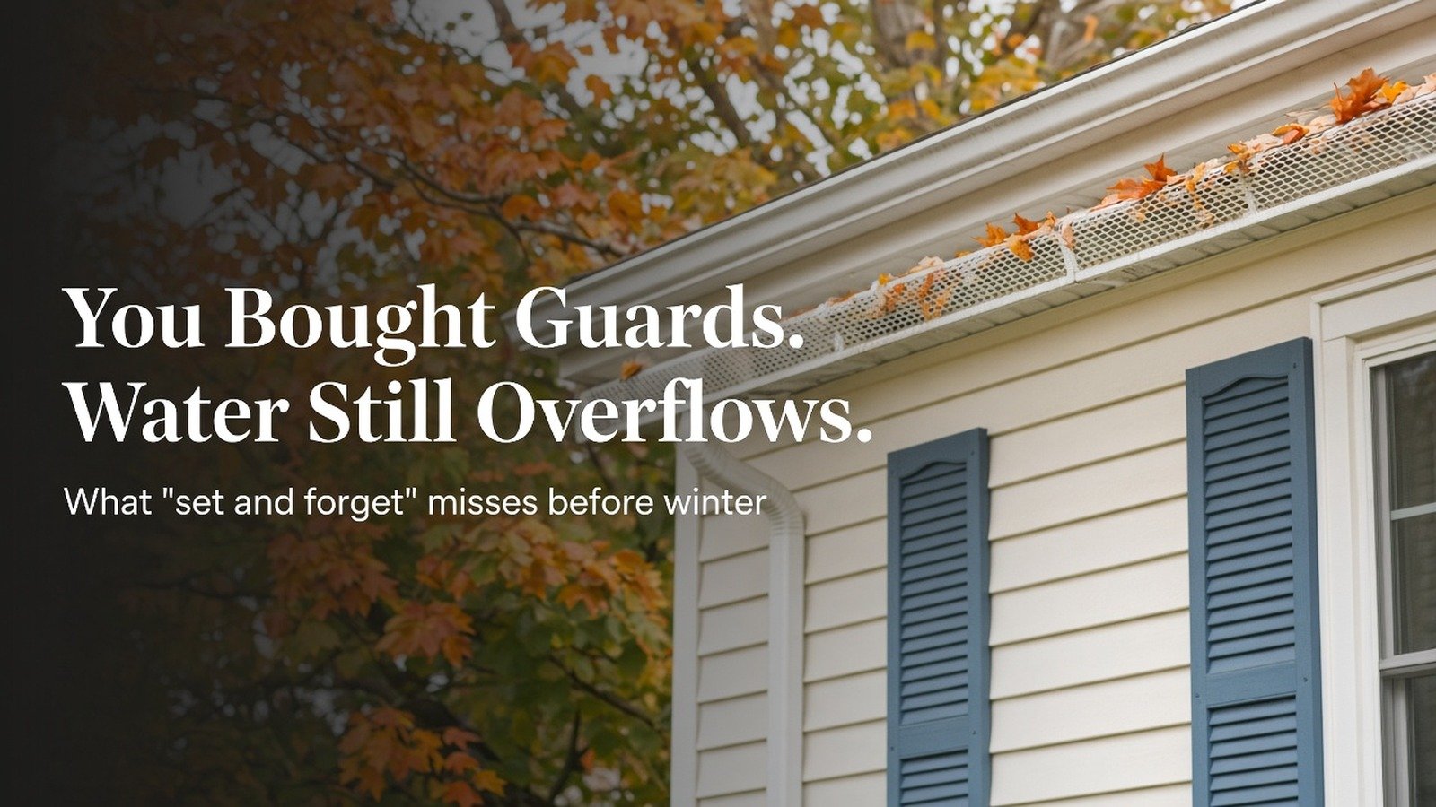 Gutter guards on a West Island home still need periodic checks and cleaning